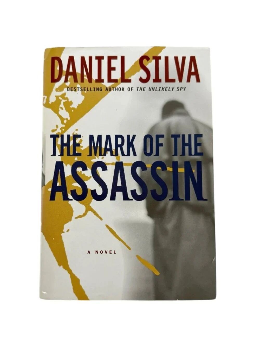 Daniel Silva The Marching Season & Mark Of The Assassin Hardcover Books First ED